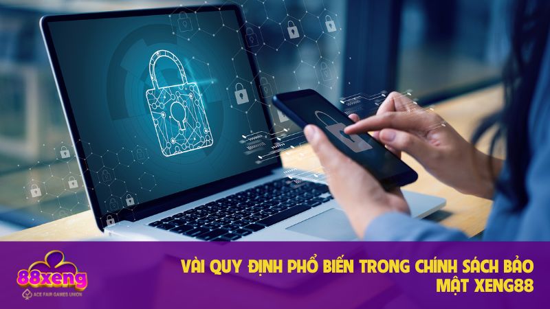Chính sách bảo mật Xeng88 - Bảo vệ dữ liệu cá nhân và chống gian lận hiệu quả 2 Hiểu rõ yêu cầu cung cấp thông tin bảo mật cho cổng game