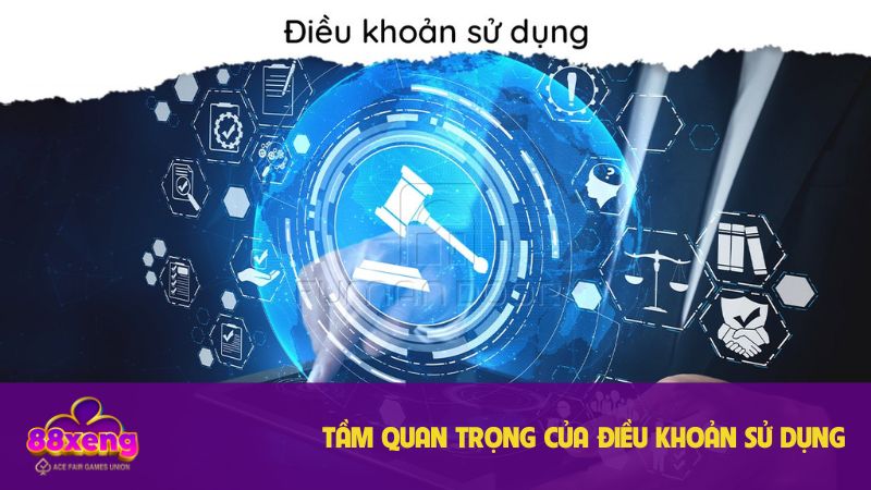 Điều khoản sử dụng Xeng88 - Những quy định cần thiết cho hội viên 1 Điều khoản sử dụng Xeng88 quan trọng như nào?