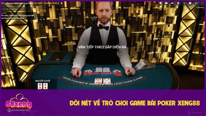 Poker XENG88 và những điều cần biết
