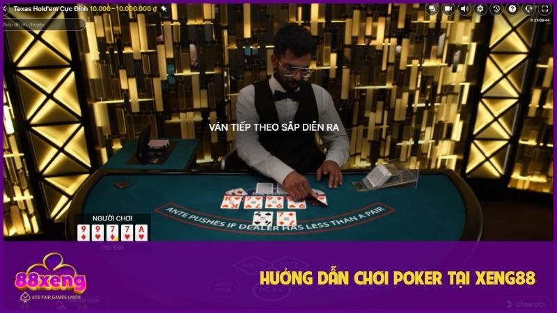 Hướng dẫn chơi Poker với quy định cơ bản 